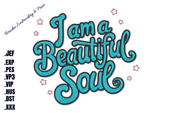 I Am a Beautiful Soul Embroidery Review